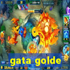 gata golde